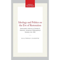 Ideology and Politics on the Eve of Restoration: Newcastle's Advice to Charles II, Memoirs, American Philosophical Society (Vol. 159)