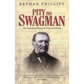 Pity the Swagman: The Australian Odyssey of a Victorian Diarist