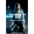 Discovering the Void