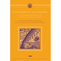 Sustainability or Collapse?: An Integrated History and Future of People on Earth