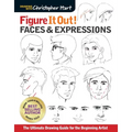 Figure It Out! Faces & Expressions: The Ultimate Drawing Guide for the Beginning Artist