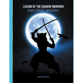 Legend of the Shadow Warriors: Kai's Final Journey