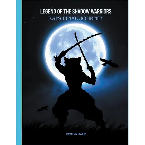 Legend of the Shadow Warriors: Kai's Final Journey
