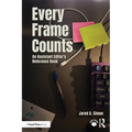 Every Frame Counts: An Assistant Editor's Reference Book