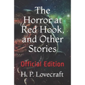 The Horror at Red Hook, and Other Stories: Official Edition