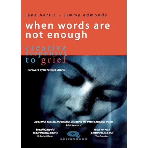 When Words Are Not Enough: Creative Responses to Grief