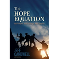 The HOPE Equation: Real People, Real Change, Real Impact