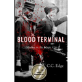 Blood Terminal: Murder in the Magic City