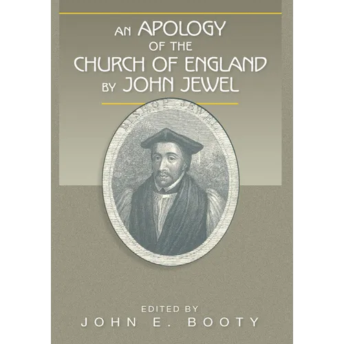 An Apology of the Church of England by John Jewel