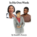 In His Own Words