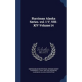 Harriman Alaska Series. vol. I-V, VIII-XIV Volume 14