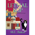 Lethal Flip, A Home Renovator Mystery