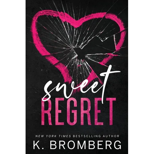 Sweet Regret (Alternate Cover): A second chance, secret baby, rockstar romance