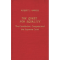 The Quest for Equality: The Constitution, Congress, and the Supreme Court