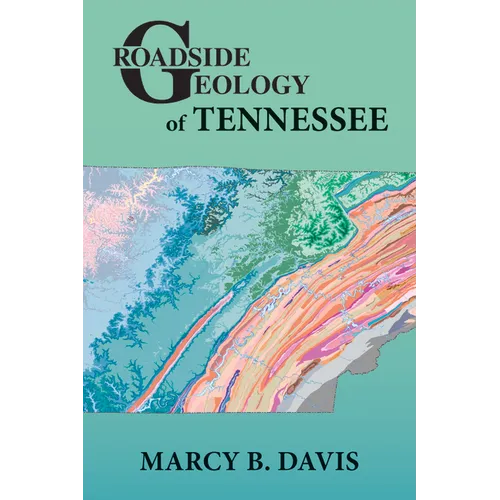 Roadside Geology of Tennessee