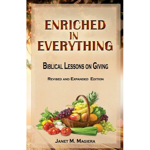 Enriched in Everything: Biblical Lessons on Giving