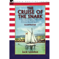 The Cruise of the Snark: a Sailing Voyage Through the South Pacific in a Cutter-Rigged Ketch