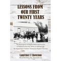 Lessons From Our First 20 Years: The Beginnings of the Baptist Church in Tasmania