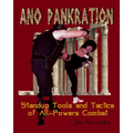 Ano Pankration: Standup Tools and Tactics of All-Powers Combat