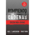 Rompiendo Las Cadenas, Edición Para Jóvenes