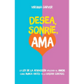 Desea, Sonríe, Ama