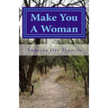 Make You A Woman