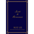 Scott & Roseanne: The Yankee Billionaire's Bride Discreet Edition
