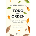 Todo En Orden: Lo Que Me Gustaría Que Sepas Cuando YA No Esté / All in Order: What I'd Like You to Know When I'm Gone