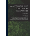 Anatomical and Zoological Researches: Comprising an Account of the Zoological Results of the Two Expeditions to Western Yunnan in 1868 and 1875; and a