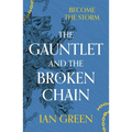 The Gauntlet and the Broken Chain