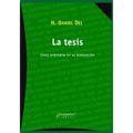 La tesis: Cómo orientarse en su elaboración