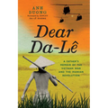 Dear Da-Lê: A Father's Memoir of the Vietnam War and the Iranian Revolution