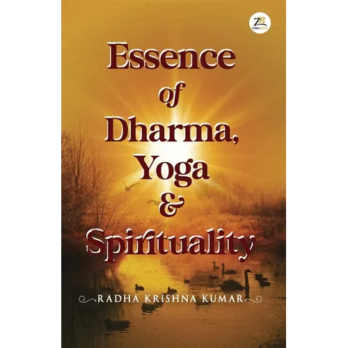 Essence of Dharma Yoga and Spirituality