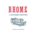 Rhome: A Pioneer History
