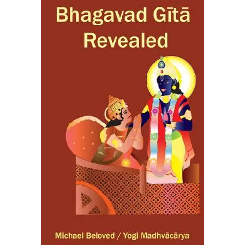 Bhagavad Gita Revealed