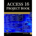 Access 365 Project Book: Hands-On Database Creation