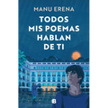 Todos MIS Poemas Hablan de Ti (Edición Cantos Pintados) / All My Poems Speak of You (Sprayed Edges Edition)