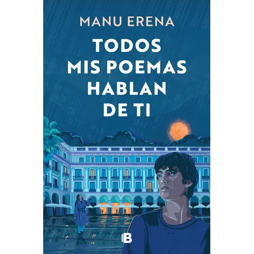 Todos MIS Poemas Hablan de Ti (Edición Cantos Pintados) / All My Poems Speak of You (Sprayed Edges Edition)