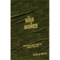 The War on Words: Ten Words Every Christian Should Fight For