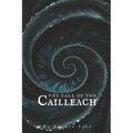 The Call of the Cailleach