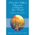 Poetry Gives Different Magnitudes to Understand Your Thoughts: Feelings of Visions