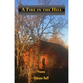 A Fire in the Hill