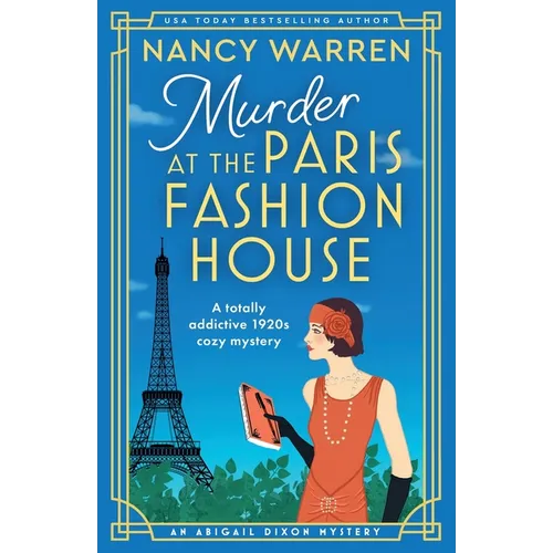 Murder at the Paris Fashion House: A totally addictive 1920s cozy mystery