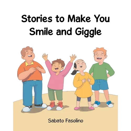 Stories to Make You Smile and Giggle