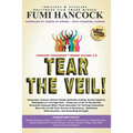 Tear the Veil 1.1: 19 Extraordinary Visionaries Help Other Women Break their Silence by Sharing their Stories and Reclaiming their Legacy