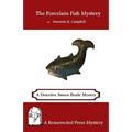 The Porcelain Fish Mystery: A Detective Simon Brade Mystery