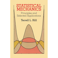 Statistical Mechanics: Principles and Selected Applications