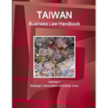 Taiwan Business Law Handbook Volume 1 Strategic Information and Basic Laws