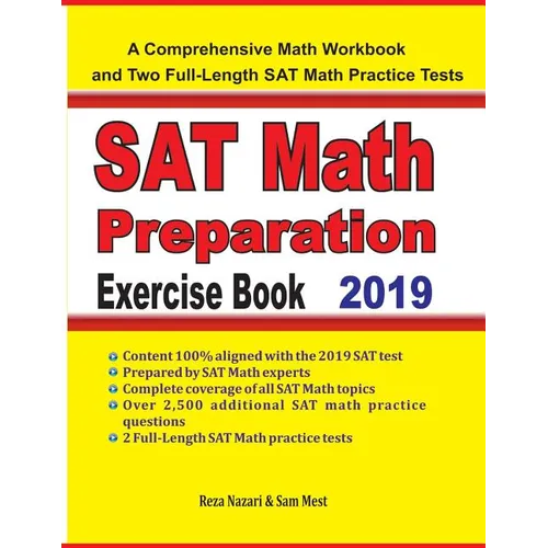 SAT Math Preparation Exercise Book: A Comprehensive Math Workbook and Two Full-Length SAT Math Practice Tests