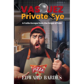 Vasquez Private Eye: A Futile Escape from the Snipe of Fate